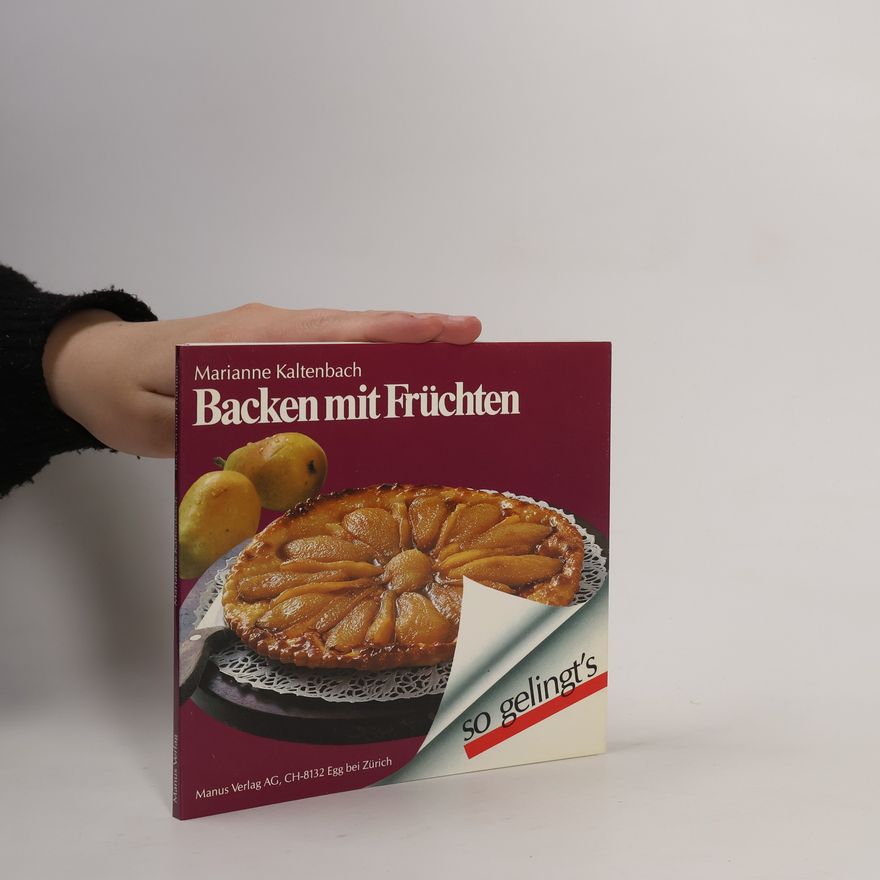 E. Schätti Backen mit Früchten
