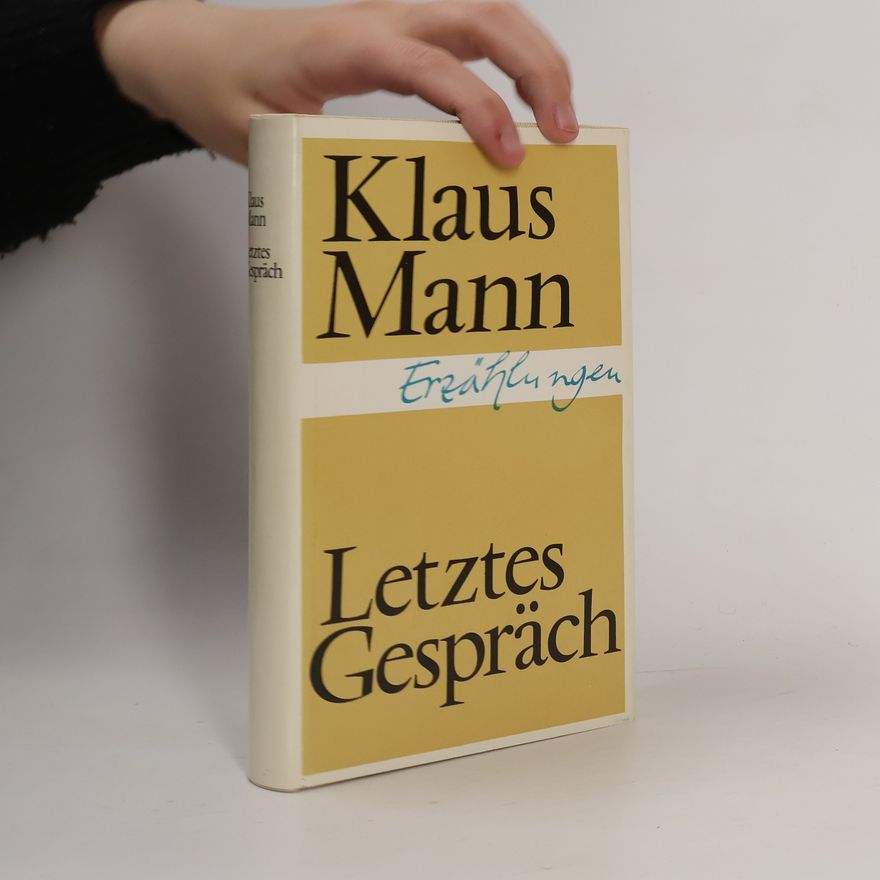Klaus Mann Letztes Gespräch