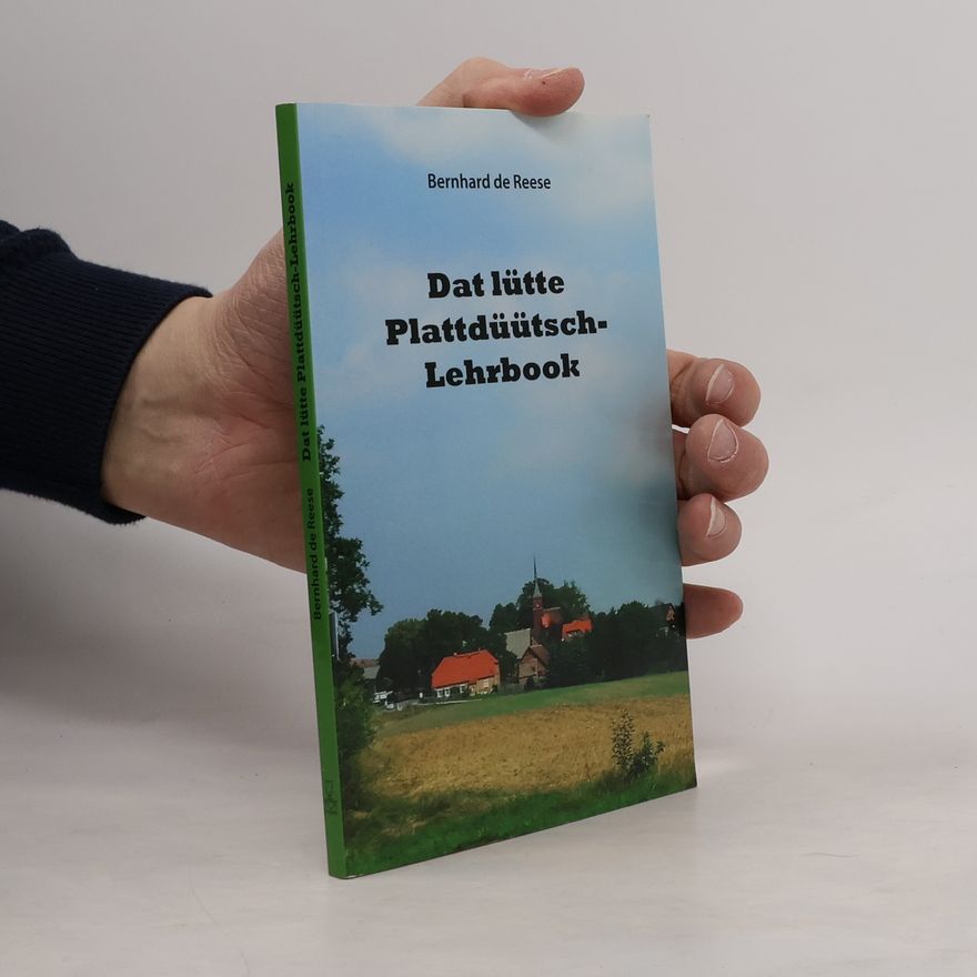 Bernhard de Reese Dat lütte Plattdüütsch-Lehrbook