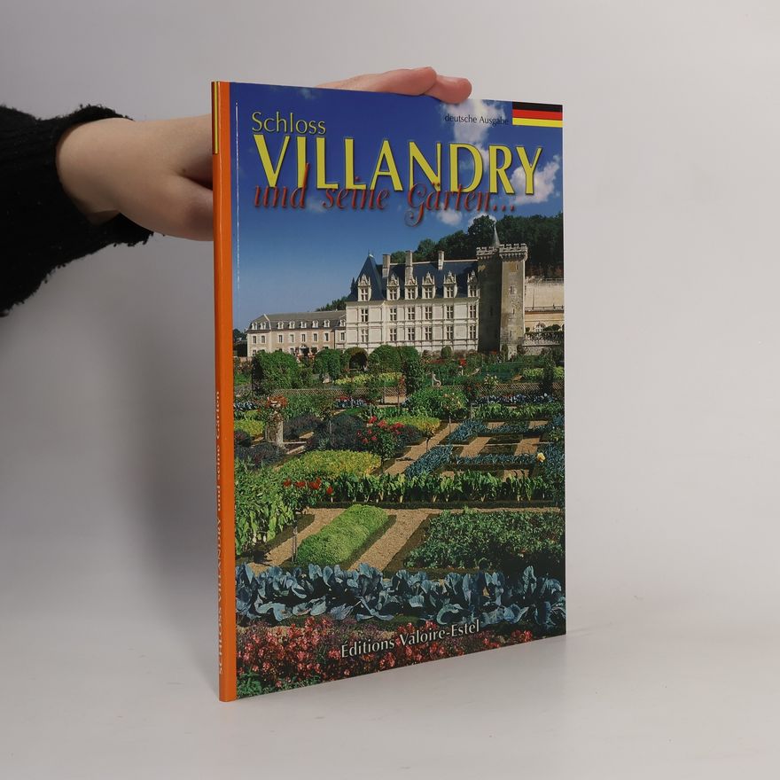 Autorenkollektiv Schloss Villandry und seine Gärten