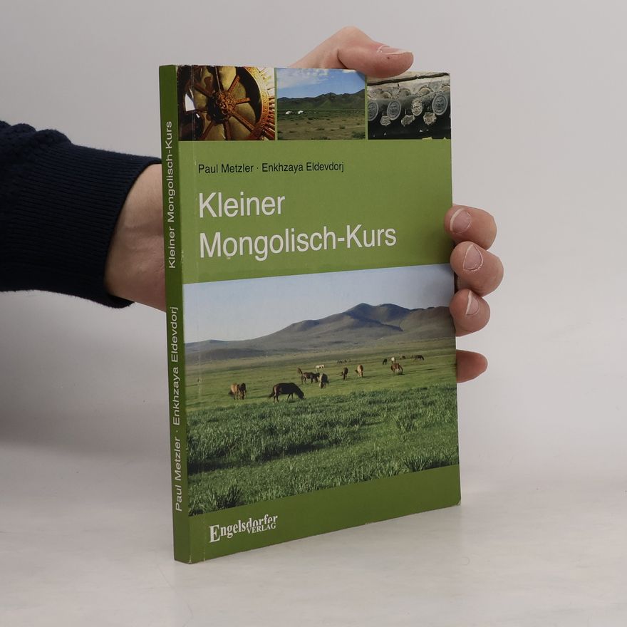 Enkhzaya Eldevdorj Kleiner Mongolisch-Kurs