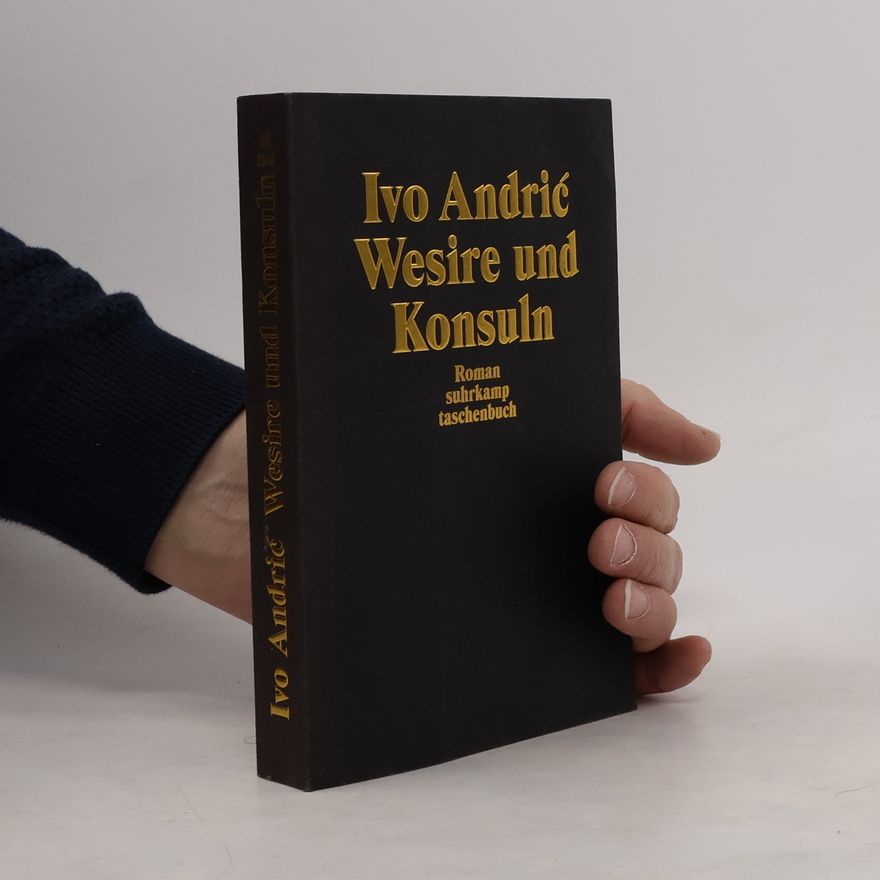 Ivo Andrić Wesire und Konsuln