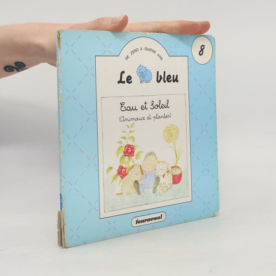Various authors Le bleu 8. Eau et Soleil