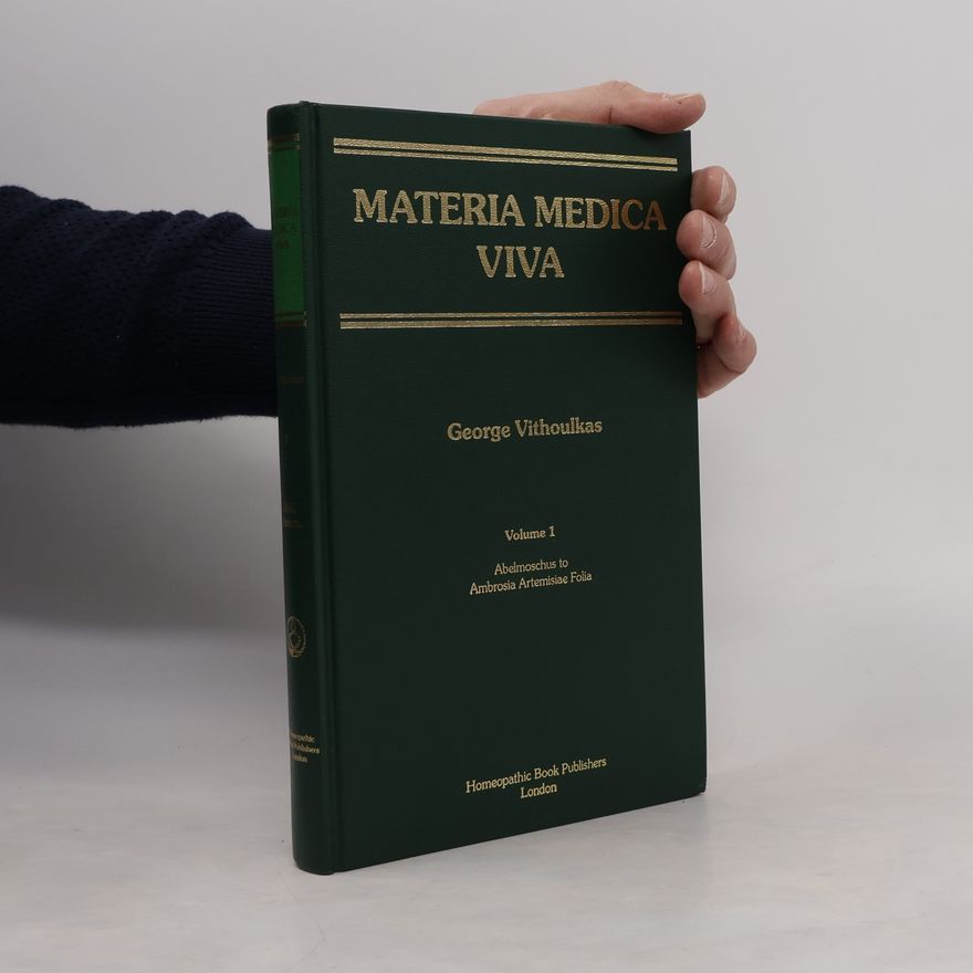 Georgos Vithoulkas Materia Medica Viva Volume 1