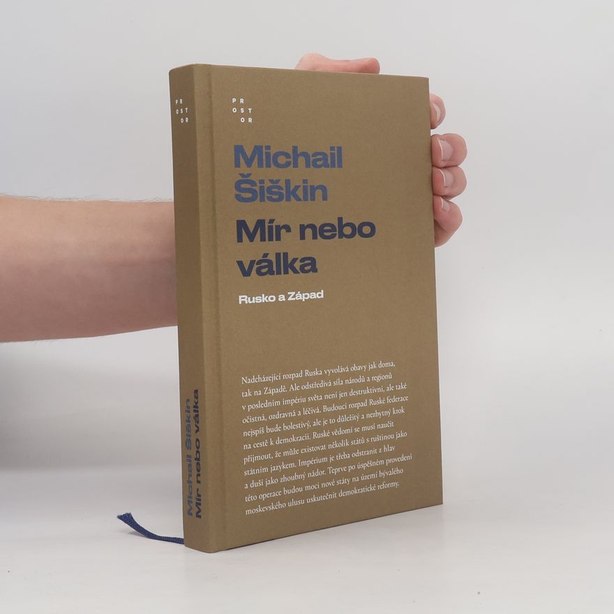 Rudolf Řežábek Mír nebo válka: Rusko a Západ