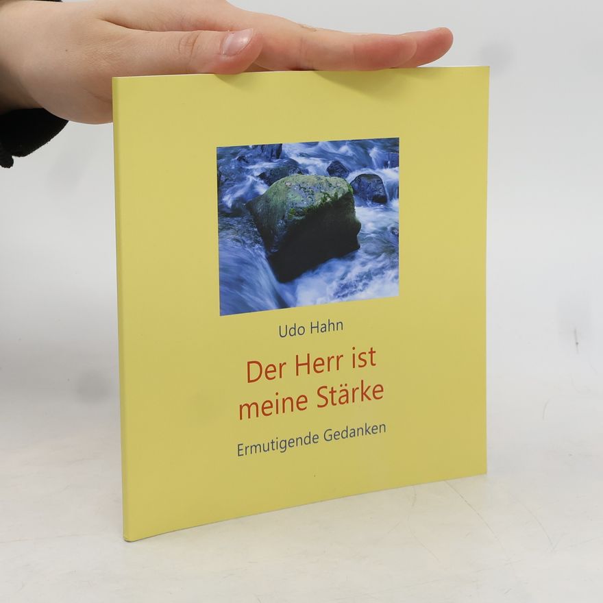 Udo Hahn Der Herr ist meine Stärke