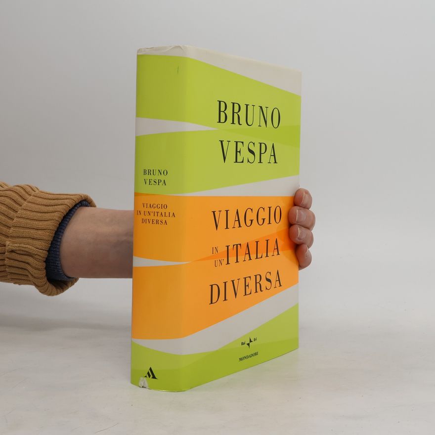 Bruno Vespa Viaggio in un'Italia diversa