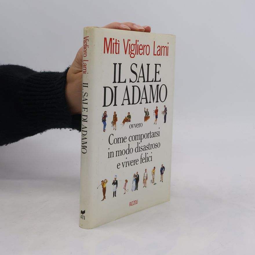 Mitì Vigliero Lami Varia saggistica italiana: Il sale di Adamo
