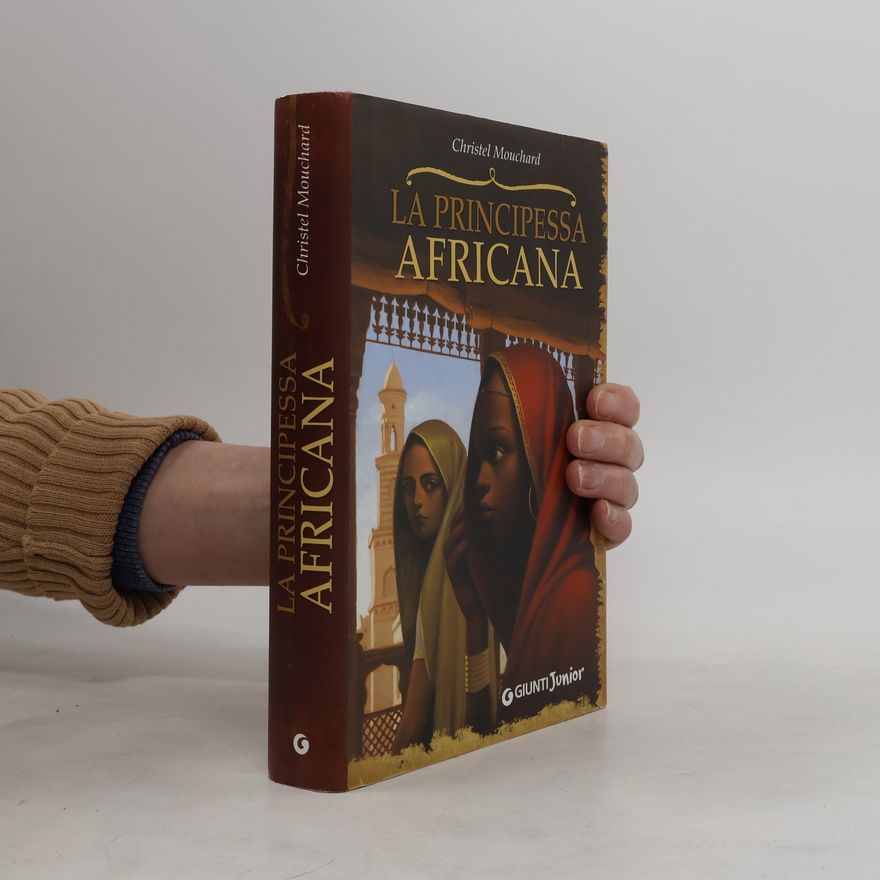 Christel Mouchard La principessa africana
