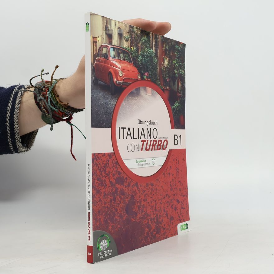 Cristelle Ferrisi-Karlon Italiano con turbo. Übungsbuch für Schüler/innen
