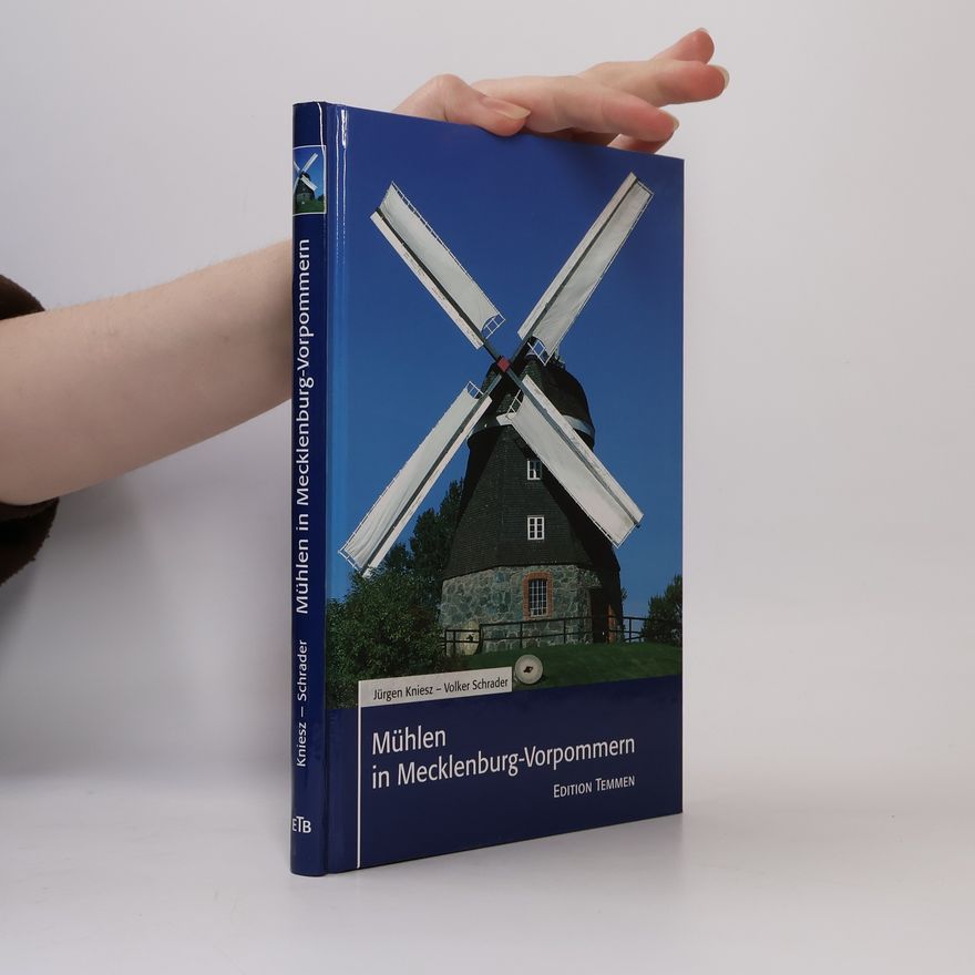 Ju rgen Kniesz Mühlen in Mecklenburg-Vorpommern
