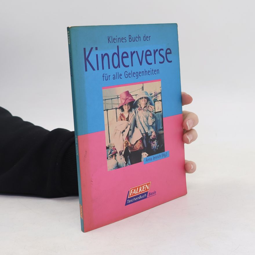 Anna Jenrich Kleines Buch der Kinderverse für alle Gelegenheiten