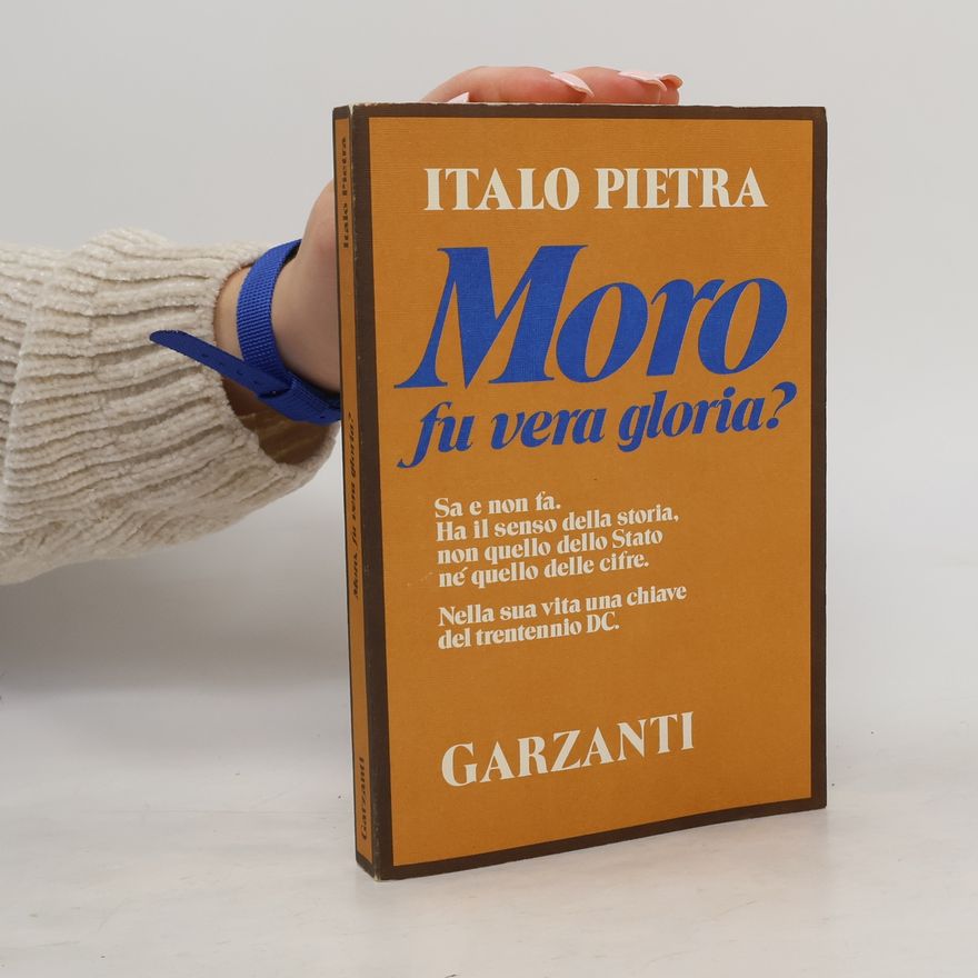 Italo Pietra Moro, fu vera gloria?