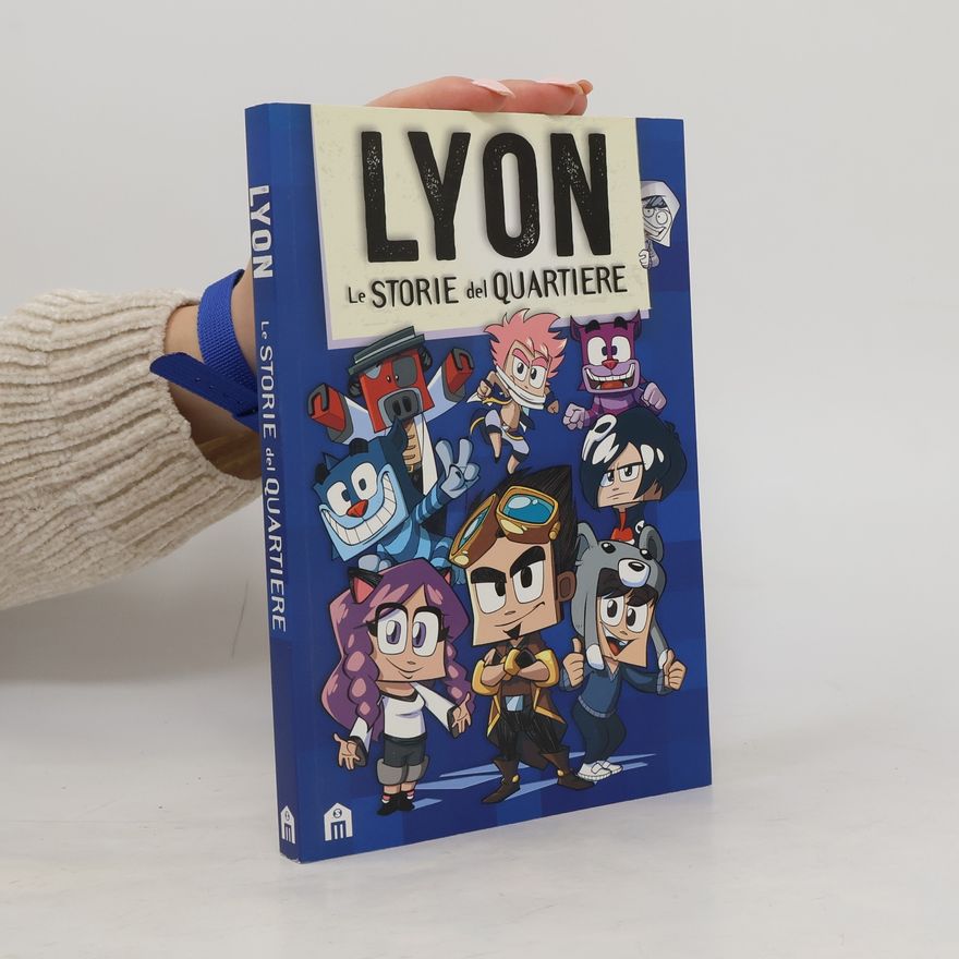 Lyon Gamer Le storie del quartiere