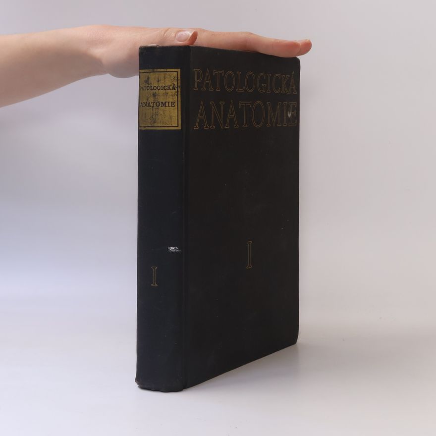 Autorenkollektiv Patologická anatomie 1