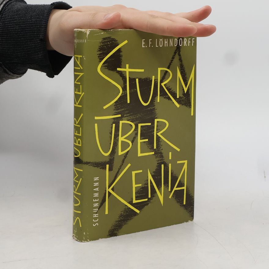 Ernst Friedrich Löhndorff Sturm über Kenia