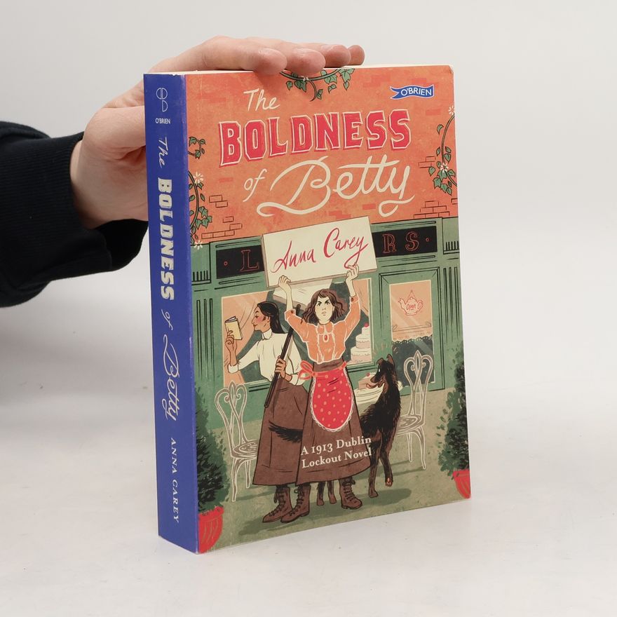 Anna Carey The Boldness of Betty