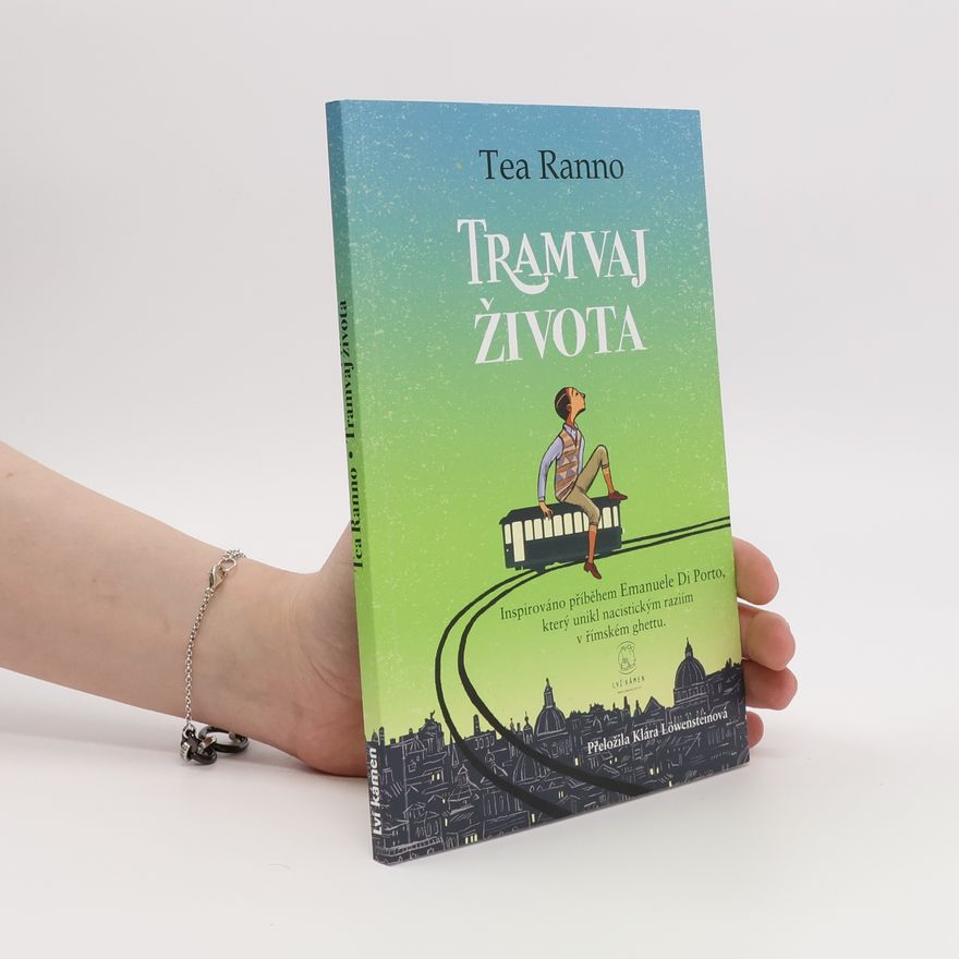 Tea Ranno Tramvaj života