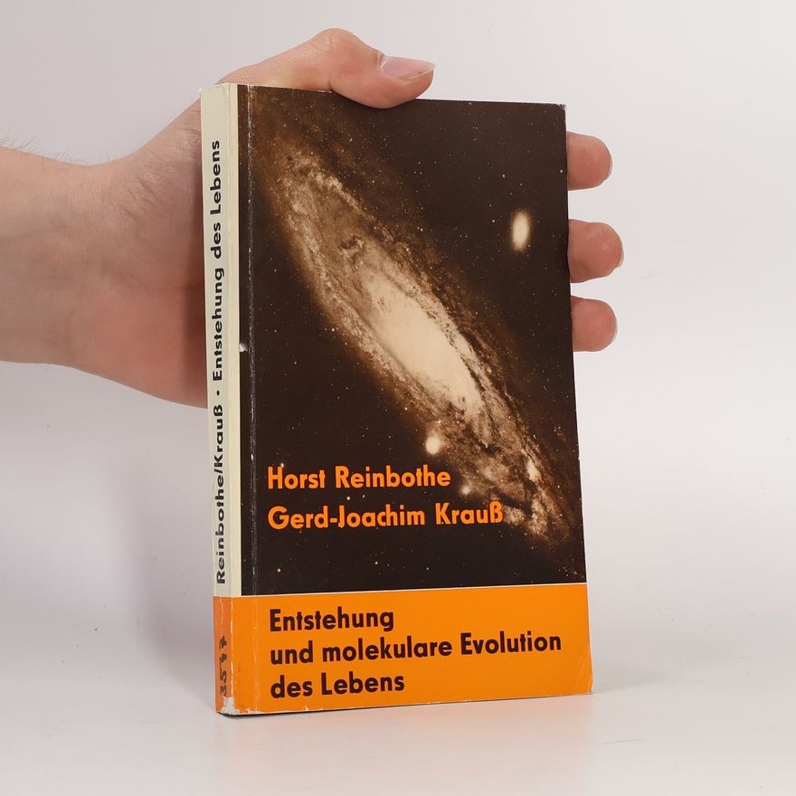 Gerd-Joachim Krauß Entstehung und molekulare Evolution des Lebens