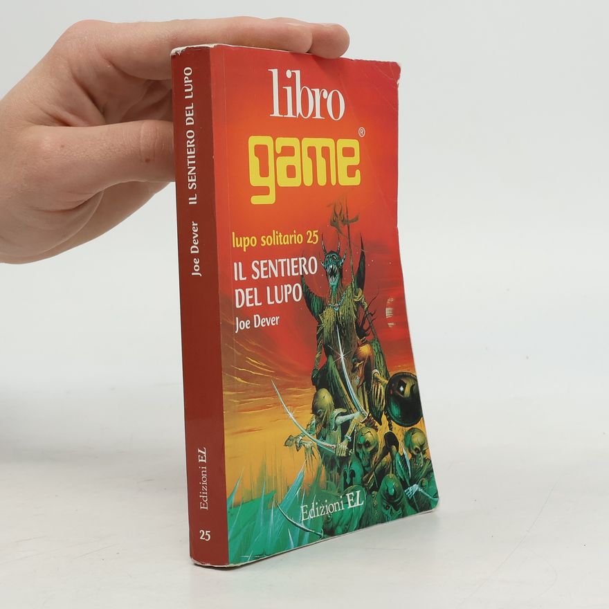 Joe Dever Lupo Solitario - 25: Il Sentiero del Lupo