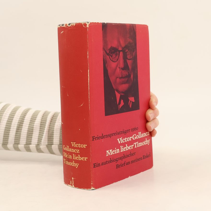 Victor Gollancz Mein lieber Timothy