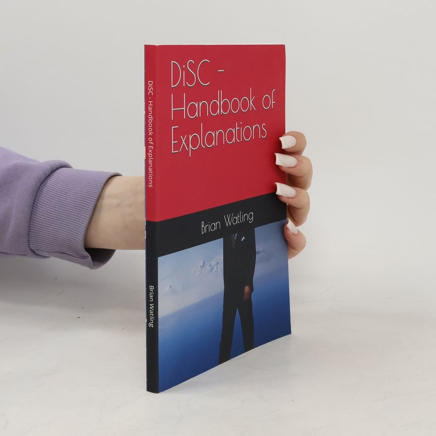 Brian Watling DiSC - Handbook of Explanations