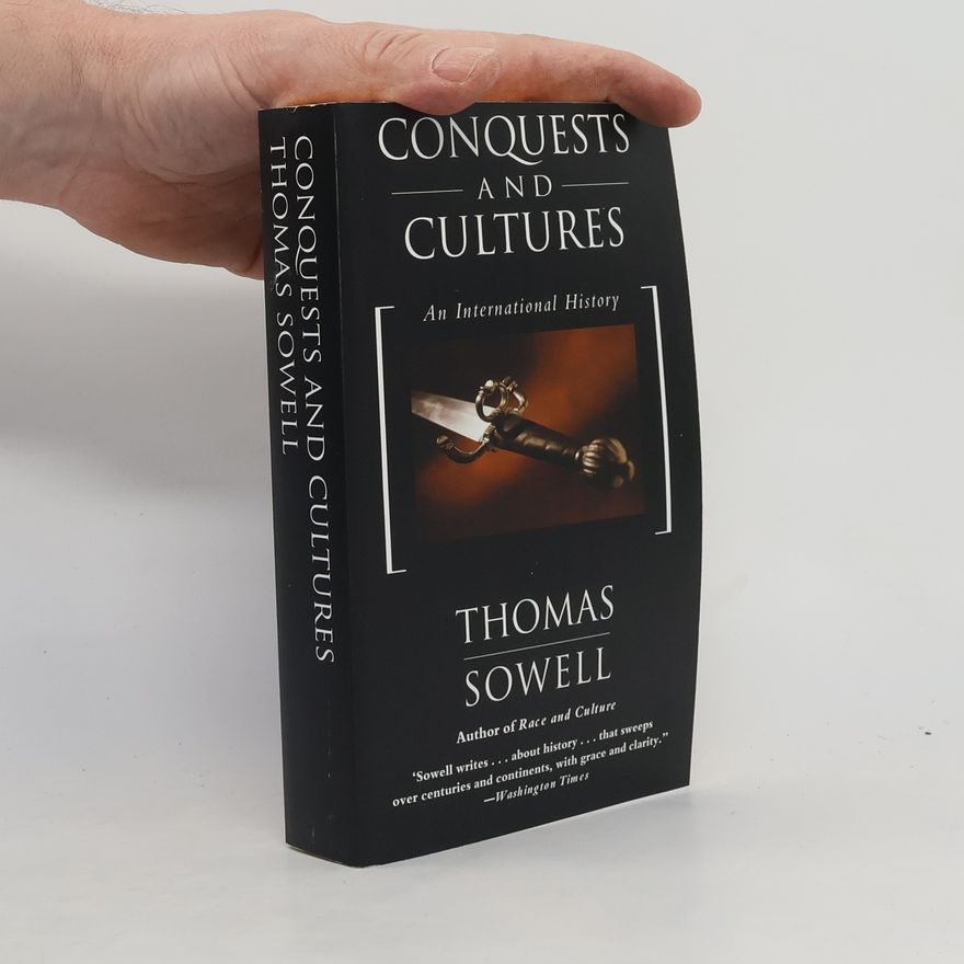 Thomas Sowell Conquests and Cultures