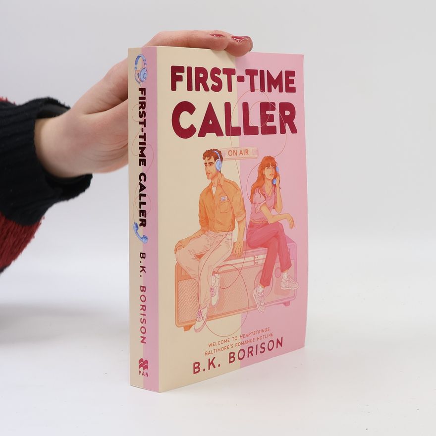 B. K. Borison First Time Caller