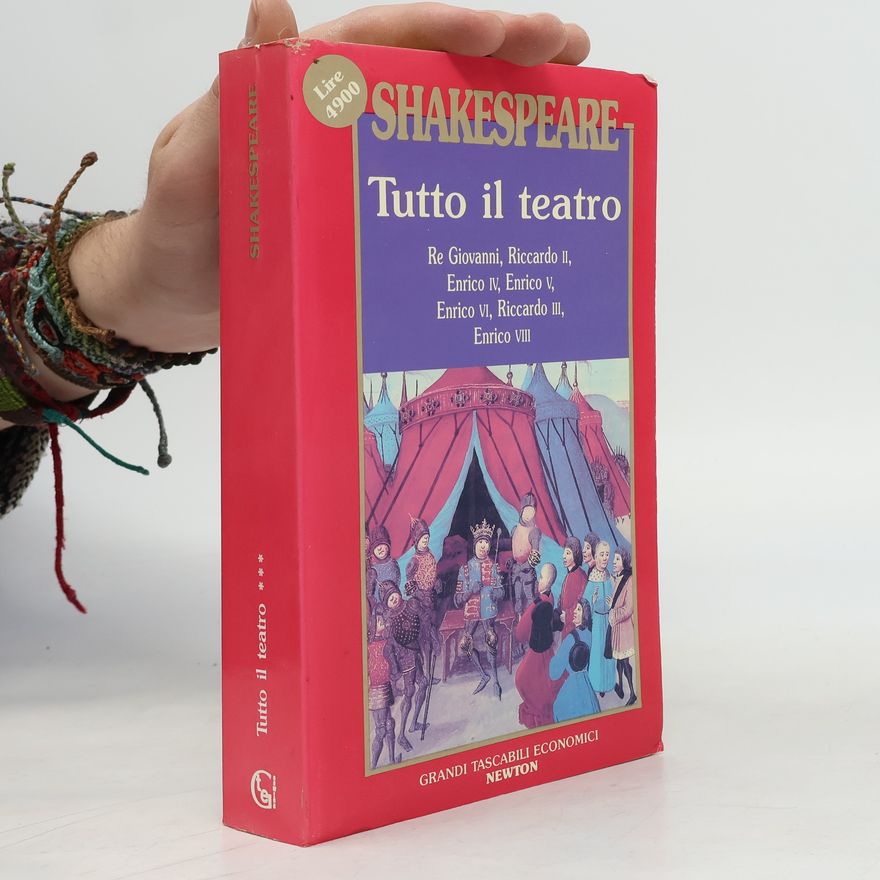 William Shakespeare Tutto il teatro