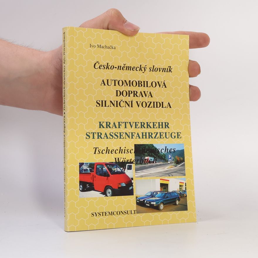 Ivo Machačka Česko-německý slovník automobilová doprava silniční vozidla
