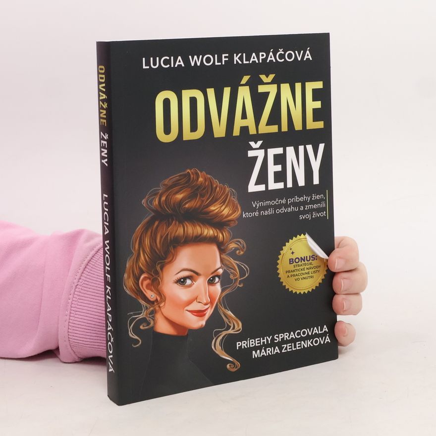 Lucia Wolf Klapáčová Odvážne ženy