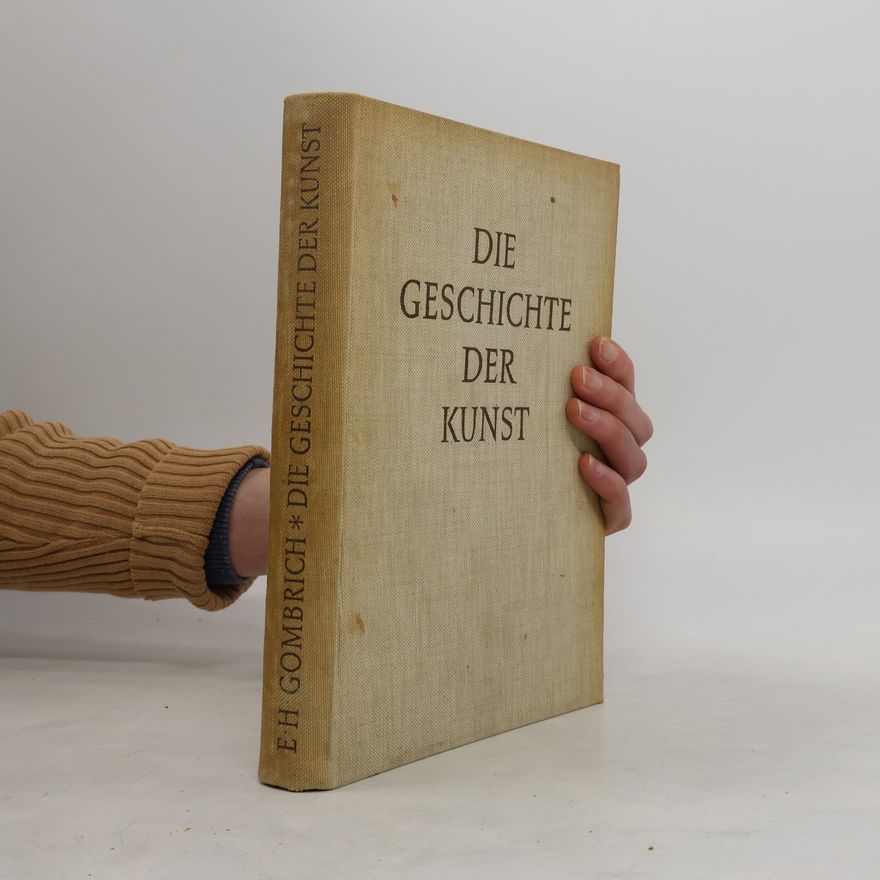 Ernst Gombrich Die Geschichte der Kunst