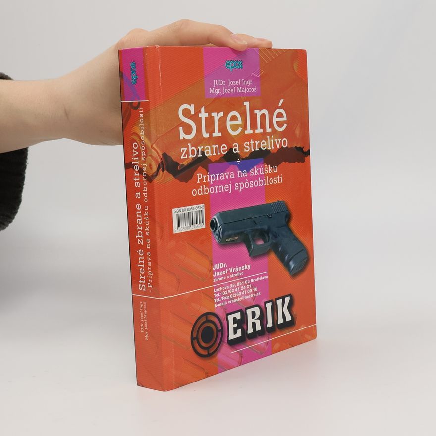 Jozef Ingr Strelné zbrane a strelivo