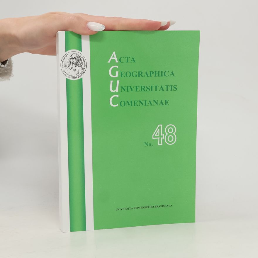Various authors Acta geographica Universitatis Comenianae AGUC