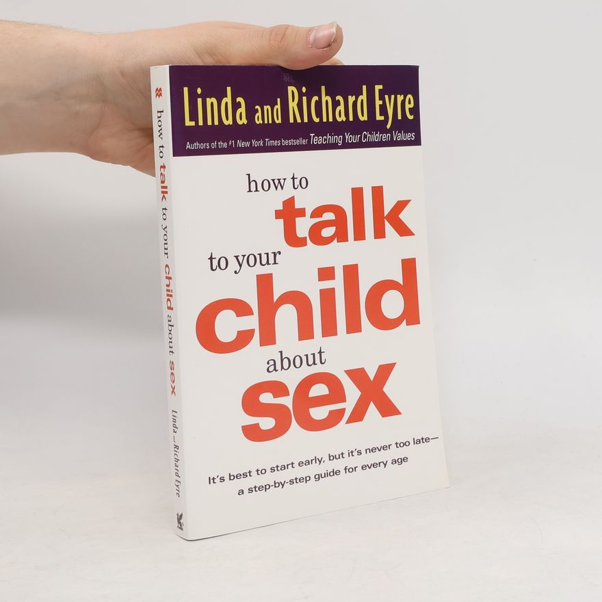 Richard Eyre How to Talk to Your Child About Sex