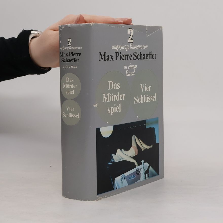Max Pierre Schaeffer Das Mörder spiel. Vier Schlüssel