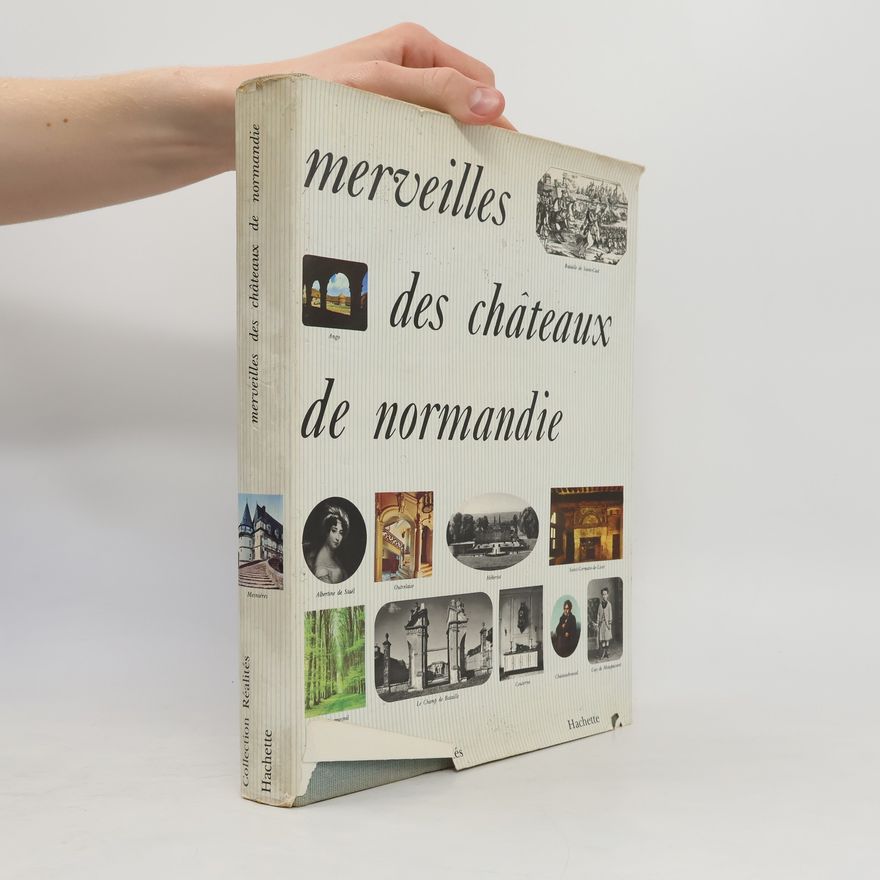 Collectif d'auteurs Merveilles des châteaux de Normandie