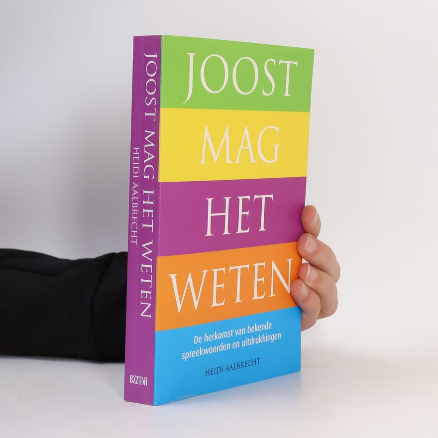 Heidi Aalbrecht Joost mag het weten