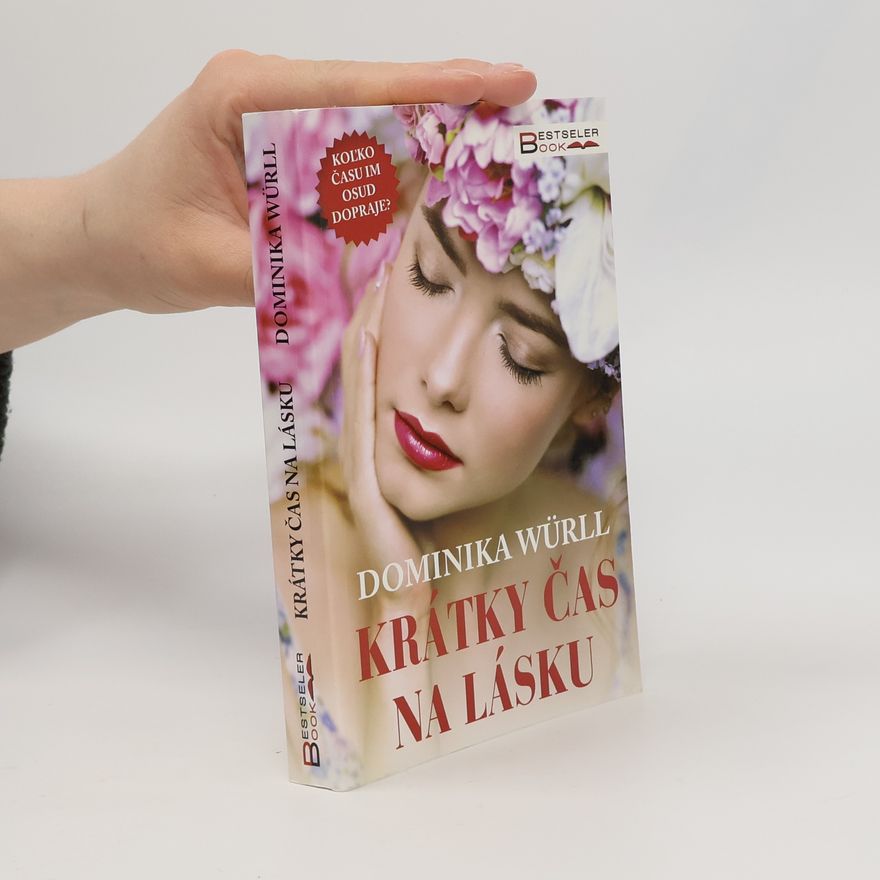 Dominika Würll Krátky čas na lásku