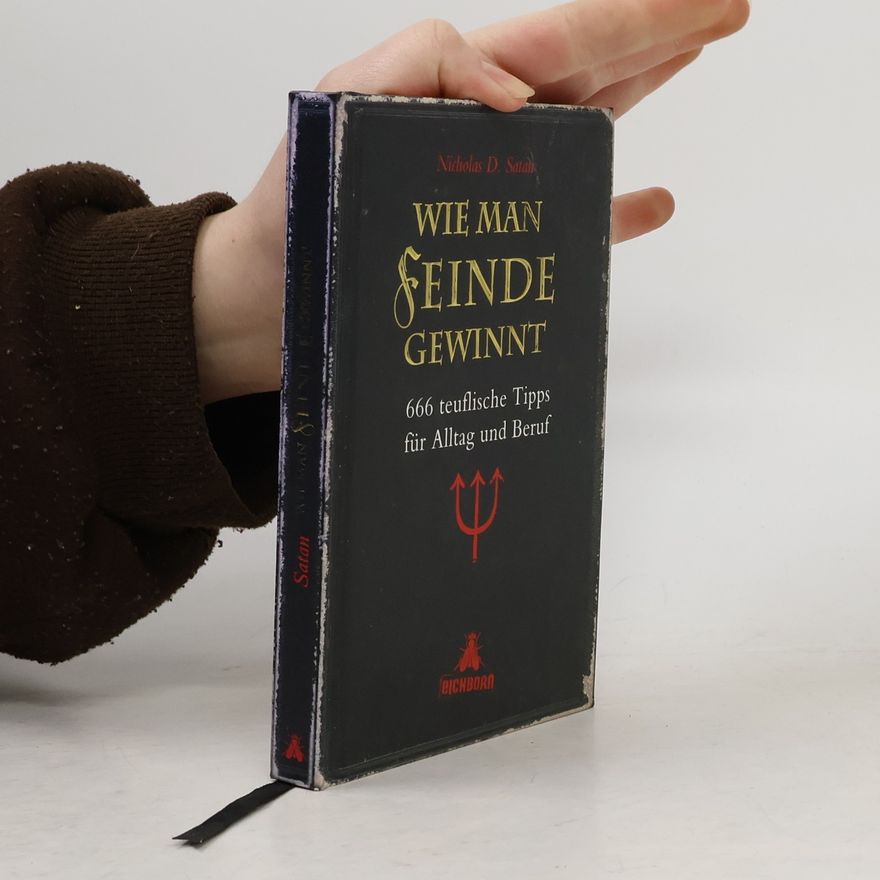 Nicholas D. Satan Wie man Feinde gewinnt