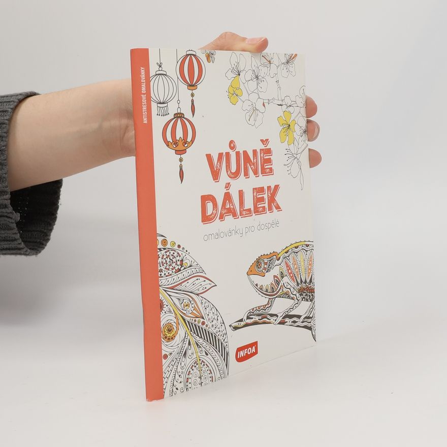 Collectif d'auteurs Vůně dálek - Omalovánky pro dospělé