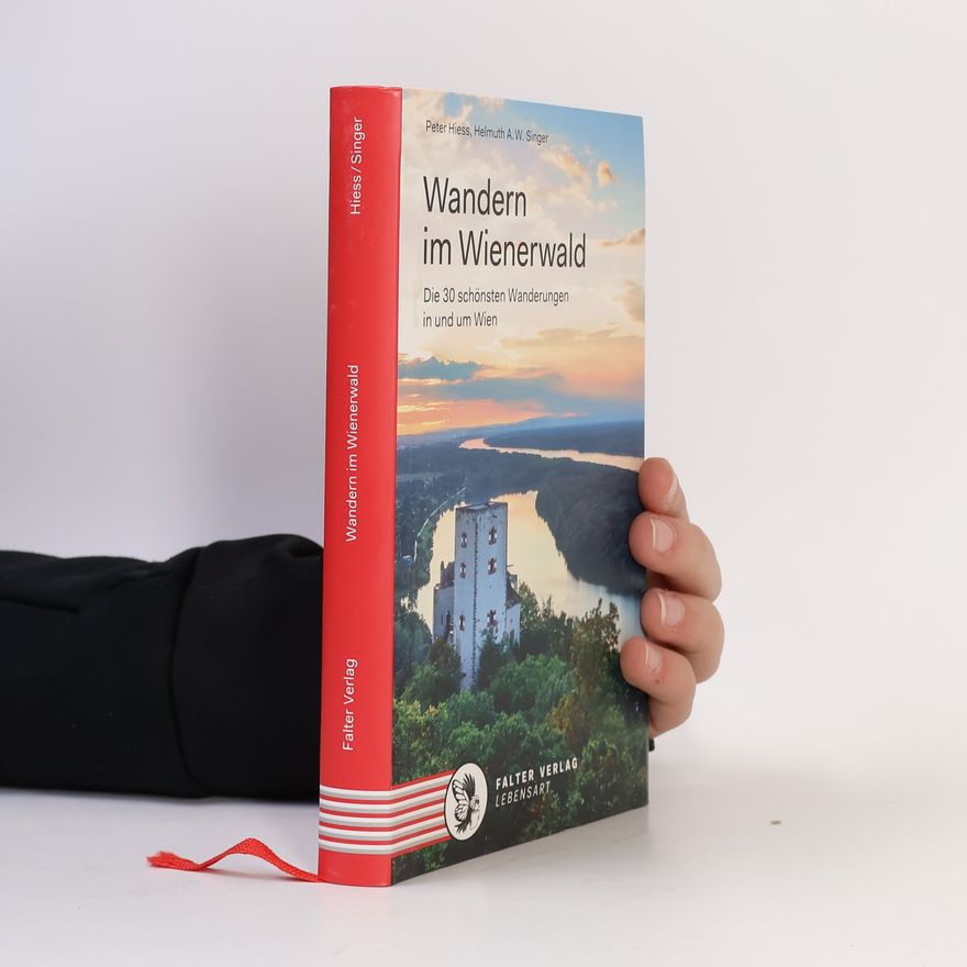 Peter Hiess Wandern im Wienerwald