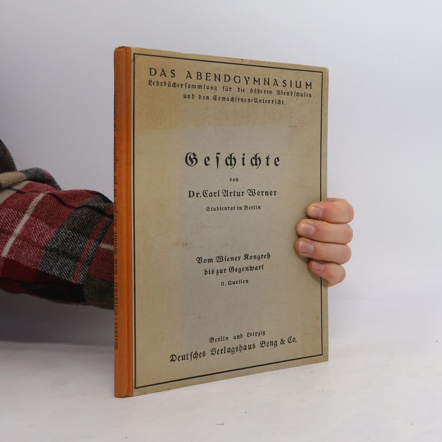 Carl Artur Werner Geschichte