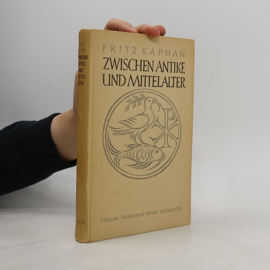 Fritz Kaphahn Zwischen Antike und Mittelalter