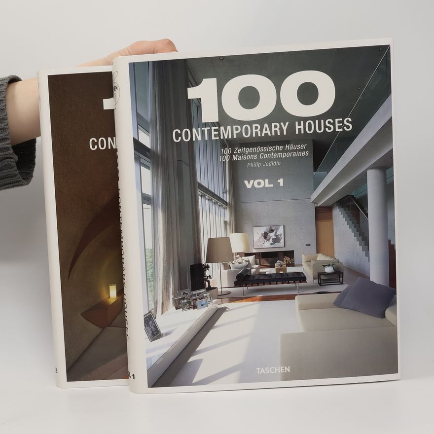 Philip Jodidio 100 Contemporary Houses = 100 Zeitgenössische Häuser = 100 Maisons Contemporaines 1-2