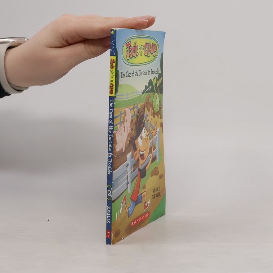 Nancy E. Krulik Jack Gets a Clue - 2: The Case of the Tortoise in Trouble