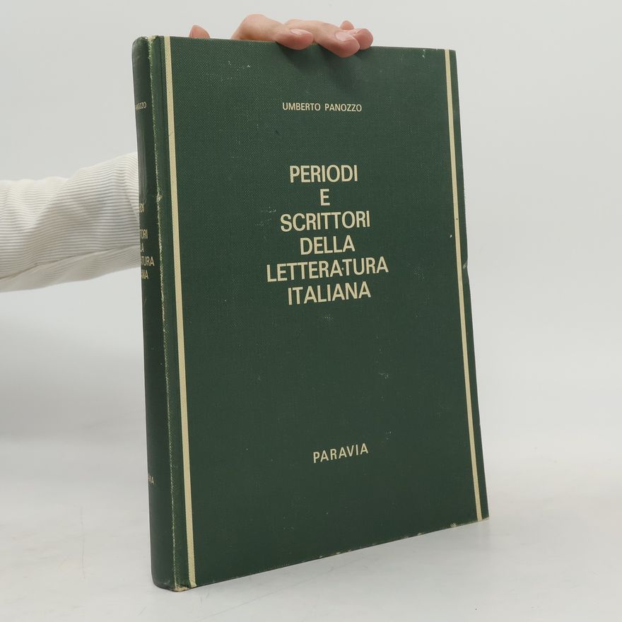 Umberto Panozzo Periodi e scrittori della letteratura italiana