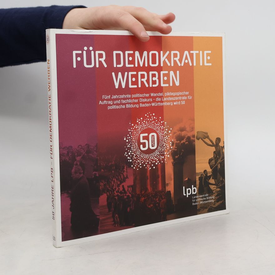 Siegfried Frech Für Demokratie werben
