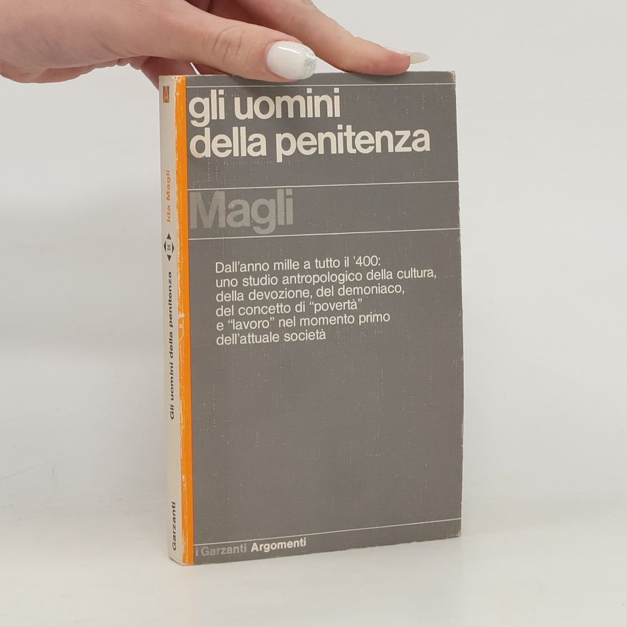 Ida Magli Gli uomini della penitenza