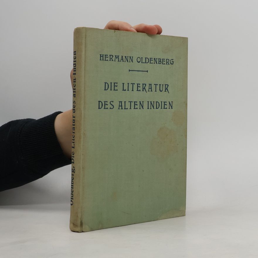 Hermann Oldenberg Die Literatur des alten Indien